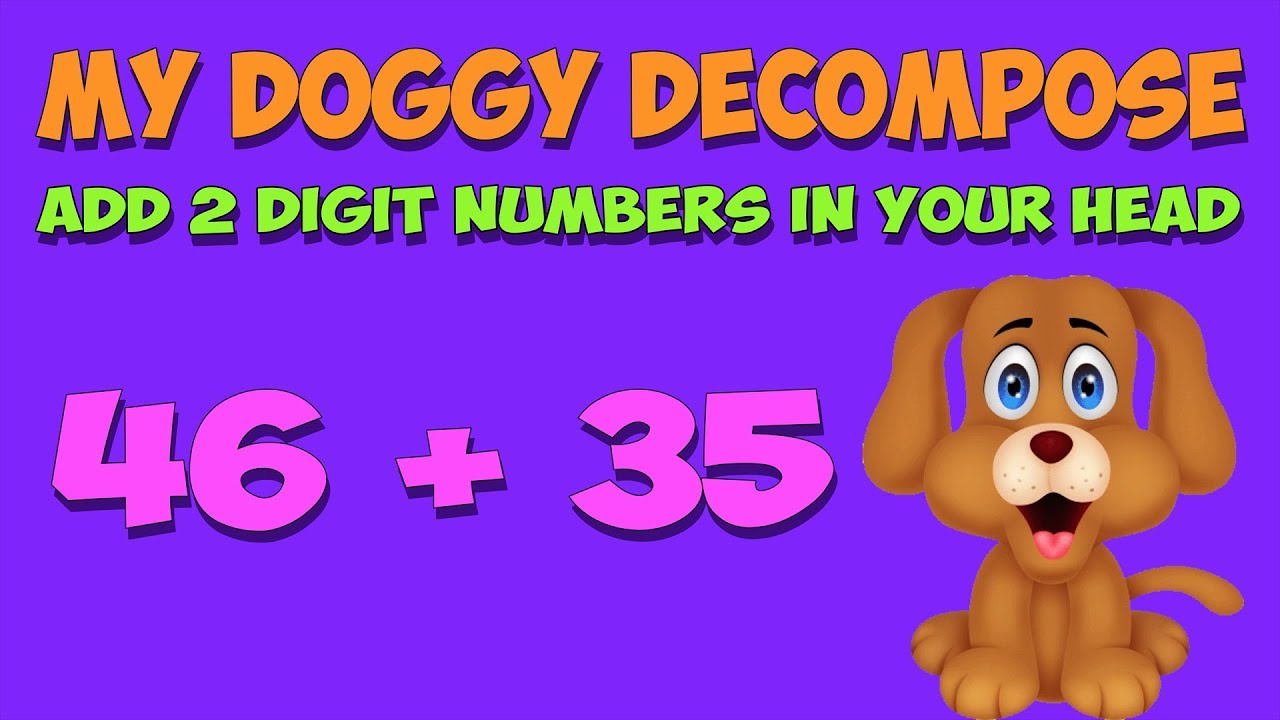 Decomposition in Addition! Singapore Math! My Doggie Decompose!
