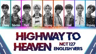 NCT 127 - Highway to Heaven [English Vers.] Lyrics Color Coded (Eng)