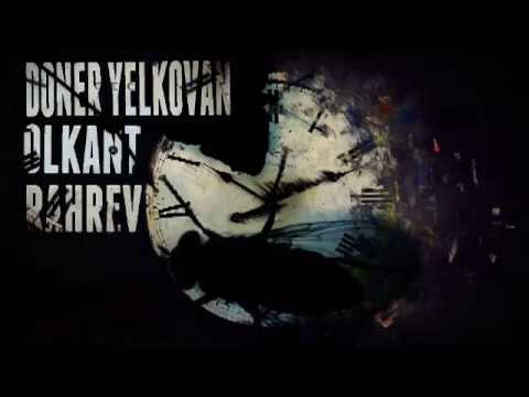 Olkant - Döner Yelkovan Ft.Rahrev