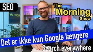 SEO - Det er ikke kun Google længere - Search everywhere