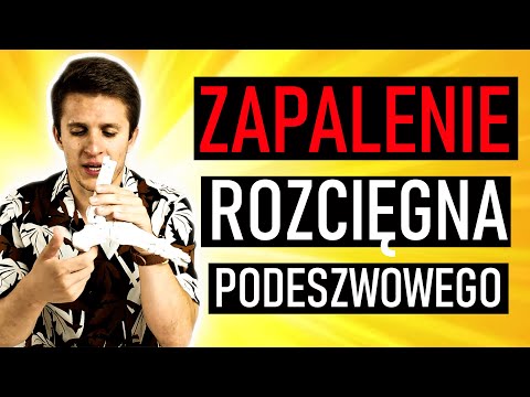 ZAPALENIE ROZCIĘGNA PODESZWOWEGO - BÓL PIĘTY
