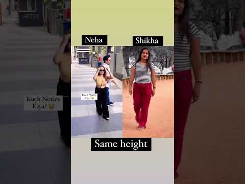 ￼ same height😊 #nehakakkar #youtubeshorts #vairal #newsong  #rap #newsong #song @nehakakkar