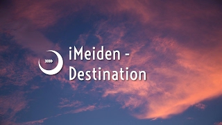 ► iMeiden - Destination