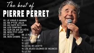 PIERRE PERRET Greatest Hits Playlist 2021 - Pierre Perret Plus Grands Succès 2021