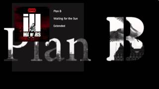 Plan B - Waiting for the Sun (Extended Version)