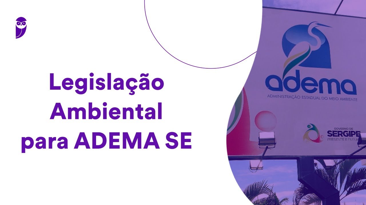Legislação Ambiental ADEMA SE - Prof. Guilherme Tomasoni