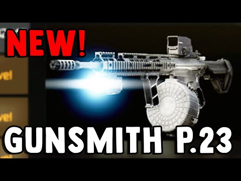 NEW! Gunsmith Part 23 Quest - Escape from Tarkov