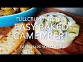 Must Try Baked Camembert Cheeserecipe Camembert Cheese