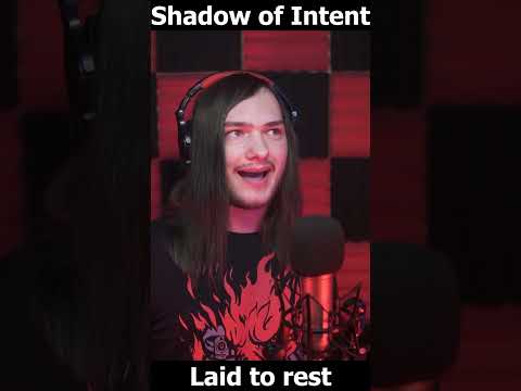 Bigger lungs needed! (Shadow of Intent - Laid to Rest Vocal Cover)