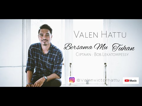 Valen hattu - Bersama mu tuhan (Offical Music Video)