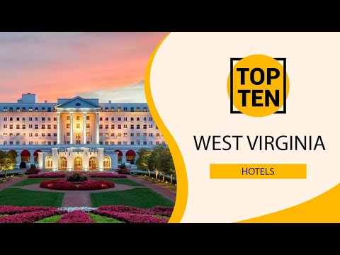 Top 10 Best Hotels to Visit in West Virginia | USA - English