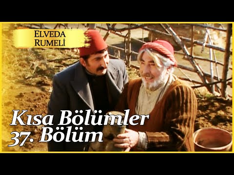 Elveda Rumeli 37. Kısa Bölüm | Kısa Bölümler