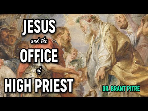 Jesus and the Office of High Priest