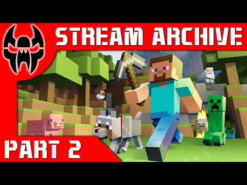 Stream Archive: TJ Plays Minecraft Part 2 (The Emerald Spire 1)