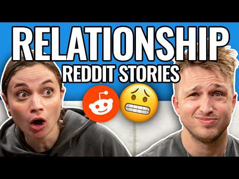 Relationship Dilemmas That Make You Think | Reading Reddit Stories