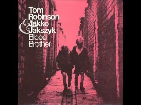 Tom Robinson/Jakko M. Jakszyk:We Never Had It So Good (full album)