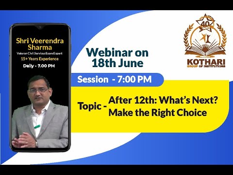 Kothari Group of Institutions: Veerendra Sharma on Career Choices After 12th