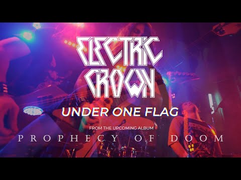 Electric Crown - Under One Flag (Official Video)