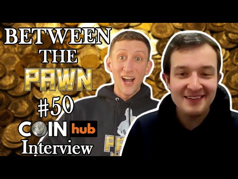 PAWN MAN - Between the Pawn Ep. 50 ft. COIN HUB
