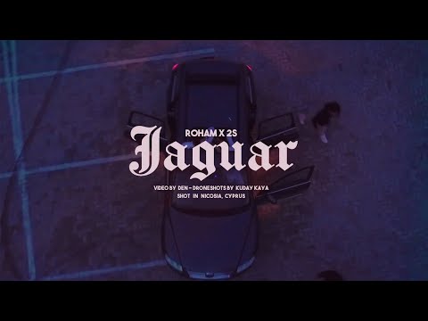Roham X 2s - Jaguar (Visualizer)