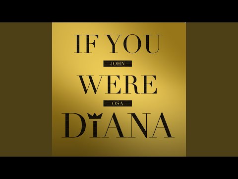 If You Were Diana