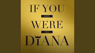 If You Were Diana Music Video