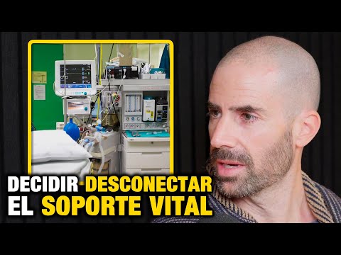 La DECISIÓN de Desconectar el SOPORTE VITAL de un paciente | Médico EXPLICA cómo se decide