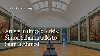 Artists in times of crisis: Simon Schama talks to Samira Ahmed video