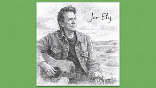 RIP Joe Ely "All Just to Get To You" Suggested by  @dennisking7872 ​