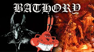 Bathory songs be like