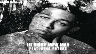 Lil Bibby Featuring Future - Aww Man [Clean Edit]
