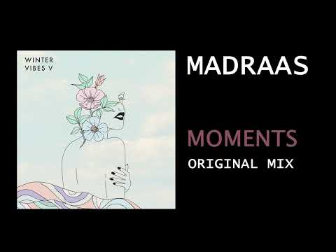 Madraas - Moments [ART VIBES]