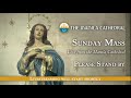 Sunday Mass At The Manila Cathedral - July 03, 2022 (8:00am)