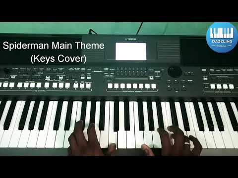 Spiderman Main Theme (Far From Home)  | Keyboard Cover | Dazzling Melodies |