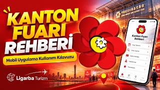 Kanton Fuarı Rehberi 2026 | Ürün Arama, Stant Bulma ve Mobil Uygulama Kullanımı