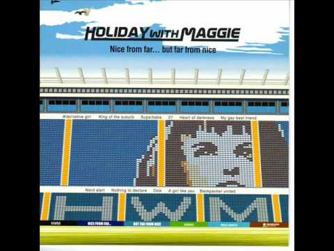 Holiday With Maggie - A Girl Like You