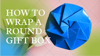 Round Gift Box Wrapping | Circular Gift Wrapping - Gift Wrapping Design (Geometric)