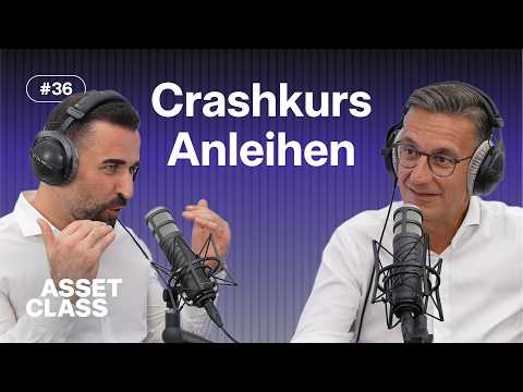 1x1 der Anleihen: So verdienst du an Schulden von Staaten & Firmen | Asset Class #36