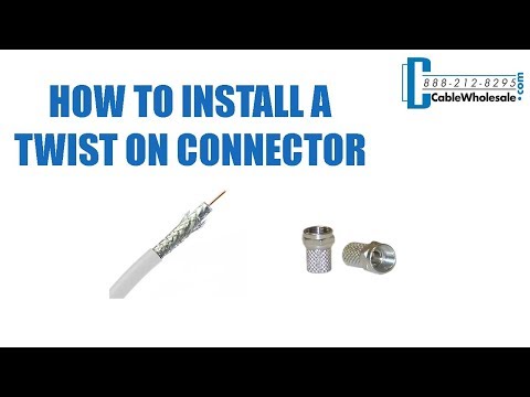How To Install a Twist On Coax Cable Connector - RG6