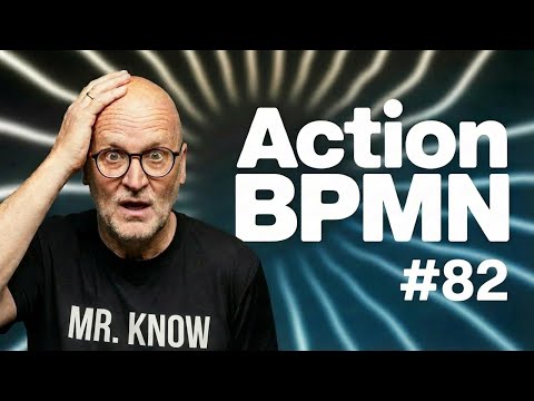 ACTION BPMN #82 - NO CODE BPM - Gast: Michael Otte (MR. KNOW)