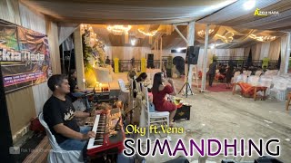 Download lagu SUMANDHING (Oky ft.Vena) aZkia naDa | Sero Audio mp3
