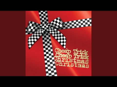 Merry Christmas I Dont Want To Fight Tonight - Cheap Trick