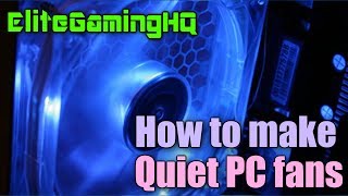 How to Fix loud PC fans on your gaming build and get better PC temperatures (quiet fans)