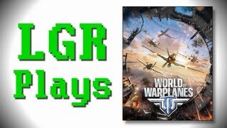 LGR Plays - World of Warplanes