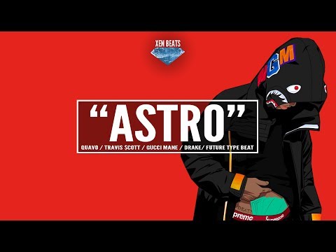(FREE) Travis Scott x Drake x Quavo Type Beat - "Astro" | Free Rap/Trap Instrumental