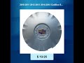 2010 2011 2012 2013 2014 2015 Cadillac SRX OEM Center Cap Wheel Cover Hubcap Hub Cap #9599024 466...