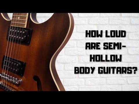 How Loud Are Semi-Hollow Body Guitars? Unplugged Test (vs Acoustic)