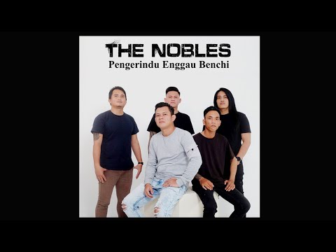 Pengerindu Enggau Benchi - The Nobles (Official Music Video)