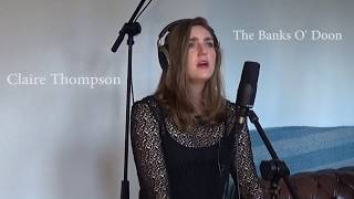Claire Thompson - The Banks O&#39; Doon - Robert Burns
