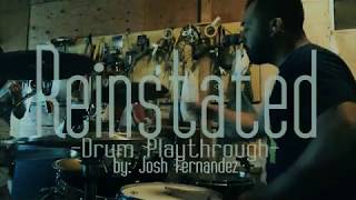 The Red Parallax - Reinstated ( Drum Playthrough by Josh Fernandez )